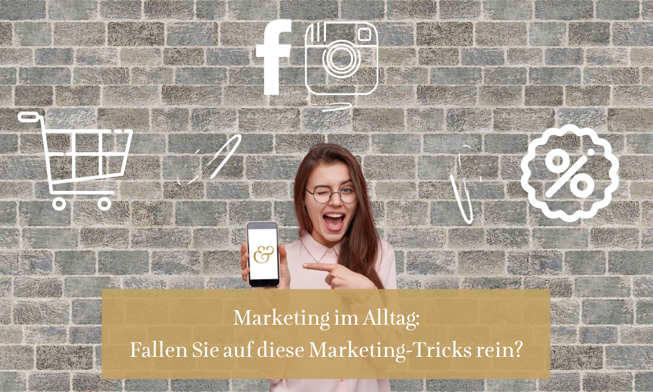 Marketing begegnet uns überall. Ob im Supermarkt, beim Shopping, beim Spaziergang durch die Stadt oder auch online: Werbungen kann man kaum übersehen. Da ist es nicht verwunderlich, dass wir uns immer wieder zum Kauf verleiten lassen.